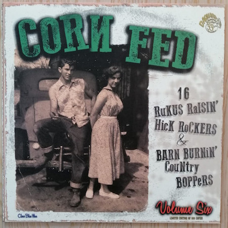 V.A. - Corn Fed Vol 6 ( Ltd Color Vinyl ) - Klik op de afbeelding om het venster te sluiten